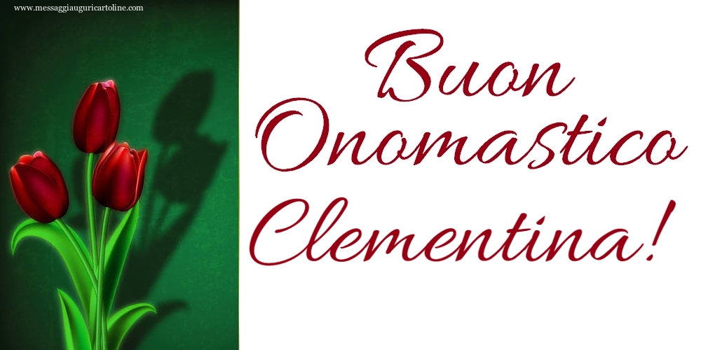 Cartoline di onomastico - Tulipani | Buon Onomastico Clementina!
