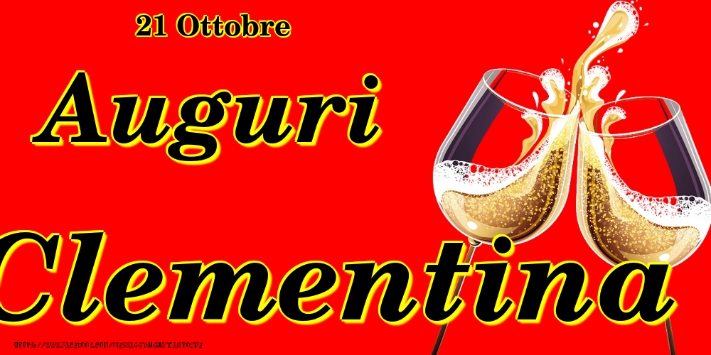 Cartoline di onomastico - 21 Ottobre - Auguri Clementina!