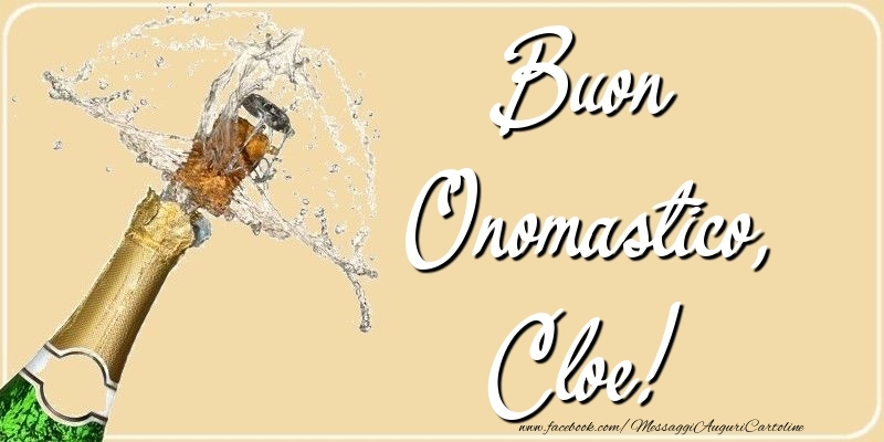 Cartoline di onomastico - Champagne | Buon Onomastico, Cloe