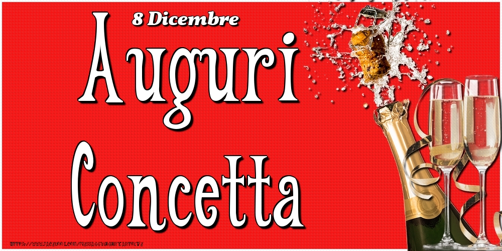 Cartoline di onomastico - Champagne | 8 Dicembre - Auguri Concetta!
