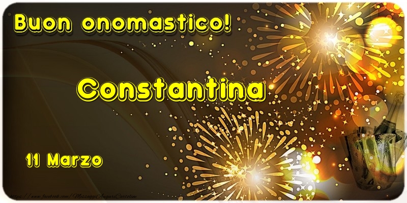 Cartoline di onomastico - Buon Onomastico Constantina! 11 Marzo