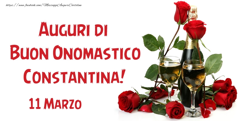 Cartoline di onomastico - 11 Marzo Auguri di Buon Onomastico Constantina!