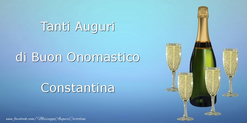 Cartoline di onomastico - Champagne | Tanti Auguri di Buon Onomastico Constantina