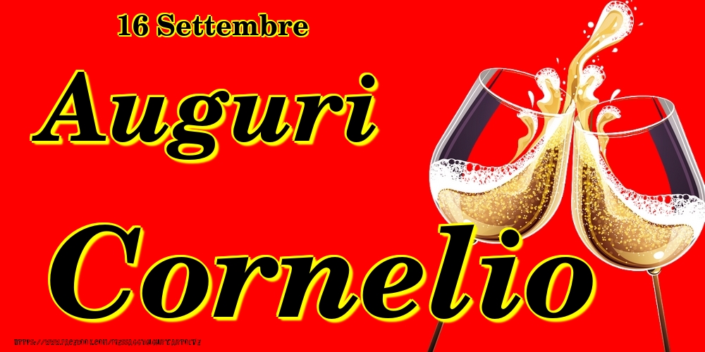 Cartoline di onomastico - Champagne | 16 Settembre - Auguri Cornelio!