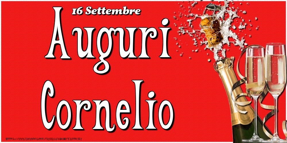 Cartoline di onomastico - Champagne | 16 Settembre - Auguri Cornelio!