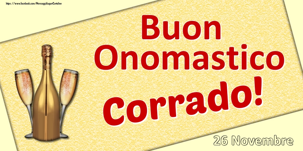 Cartoline di onomastico - Buon Onomastico Corrado! - 26 Novembre
