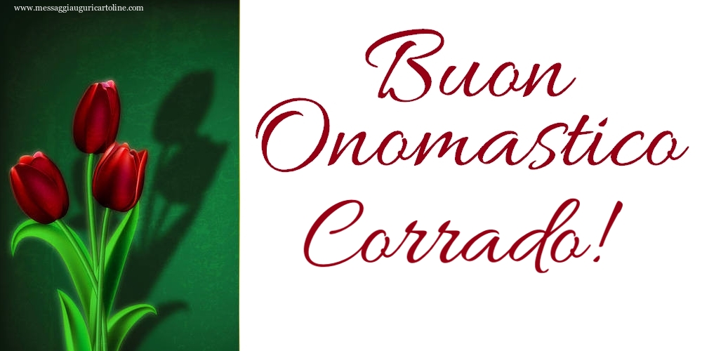 Cartoline di onomastico - Buon Onomastico Corrado!