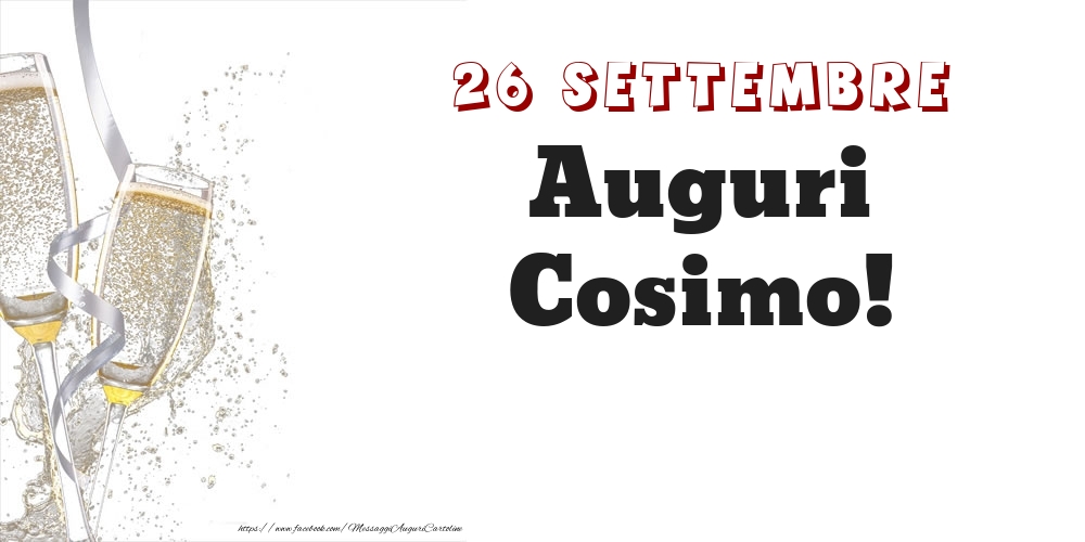 Cartoline di onomastico - Champagne | Auguri Cosimo! 26 Settembre