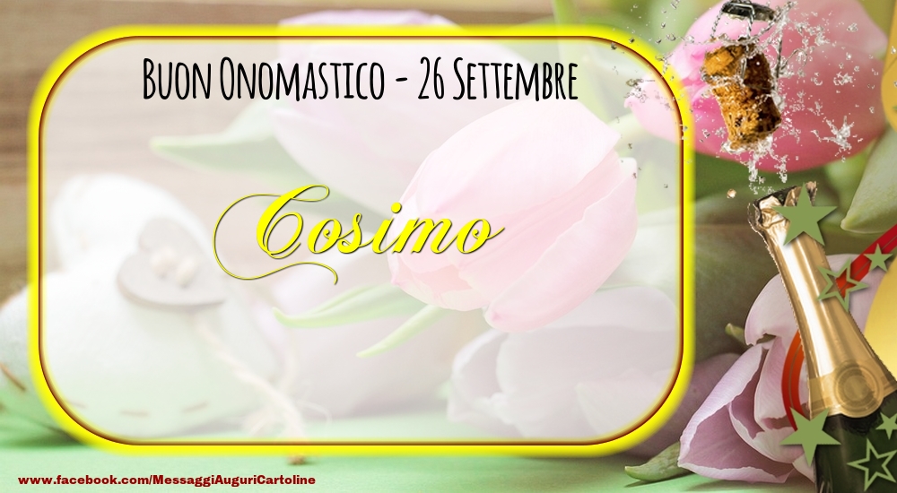 Cartoline di onomastico - Buon Onomastico, Cosimo! 26 Settembre