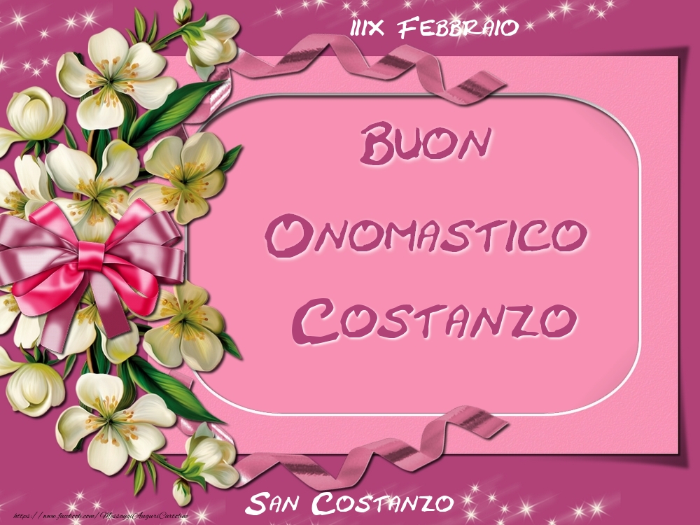 Cartoline di onomastico - Fiori | San Costanzo Buon Onomastico, Costanzo! 29 Febbraio
