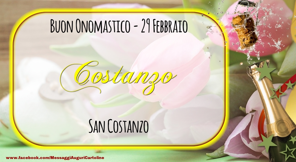 Cartoline di onomastico - Champagne | San Costanzo Buon Onomastico, Costanzo! 29 Febbraio