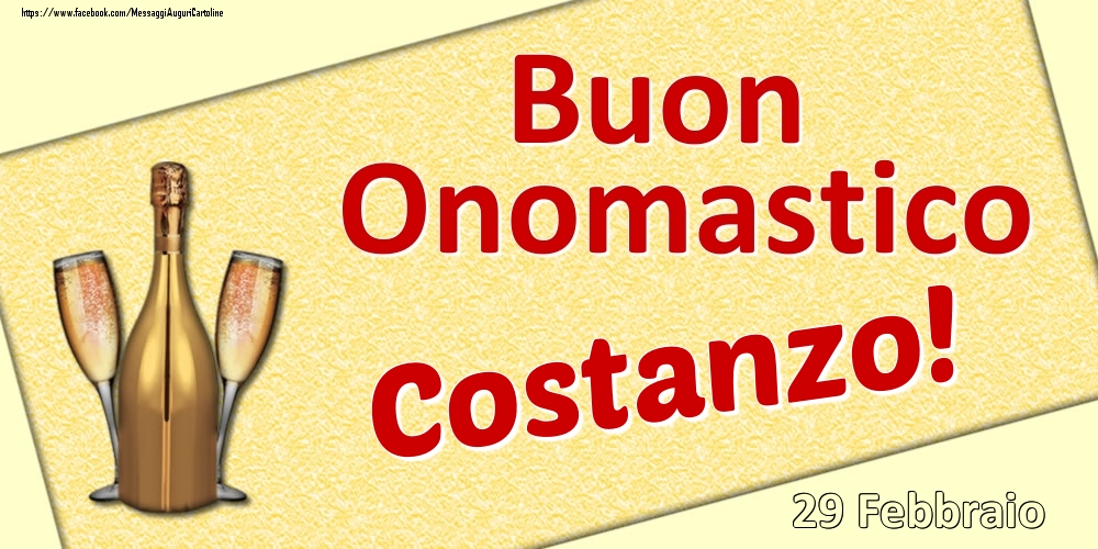 Cartoline di onomastico - Buon Onomastico Costanzo! - 29 Febbraio