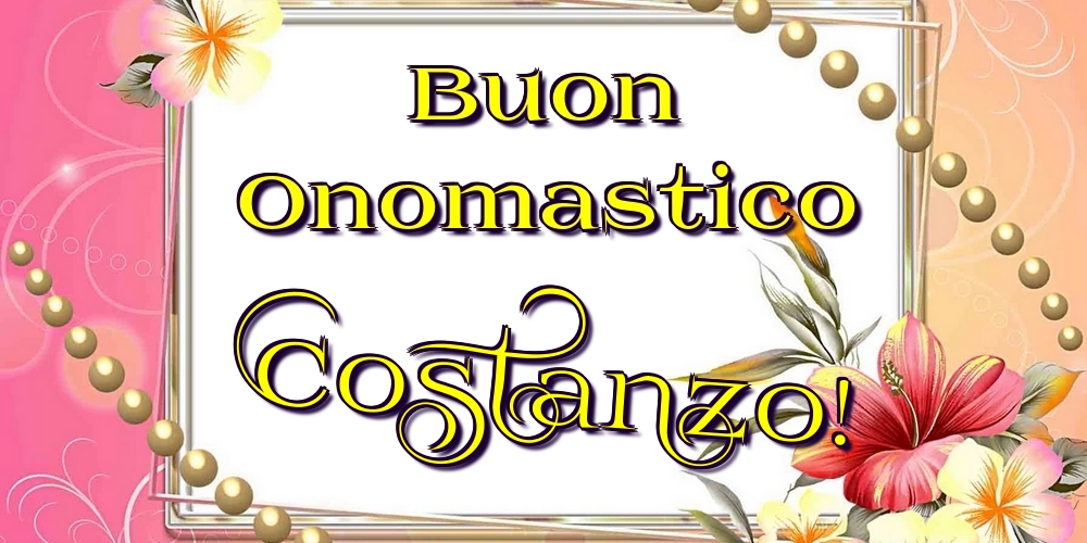 Cartoline di onomastico - Buon Onomastico Costanzo!