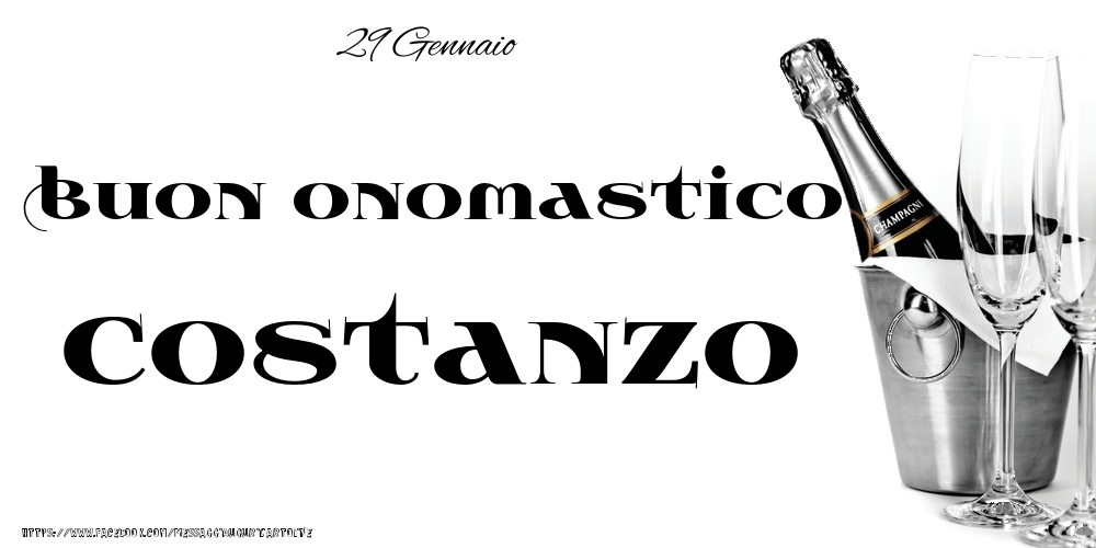Cartoline di onomastico - Champagne | 29 Gennaio - Buon onomastico Costanzo!