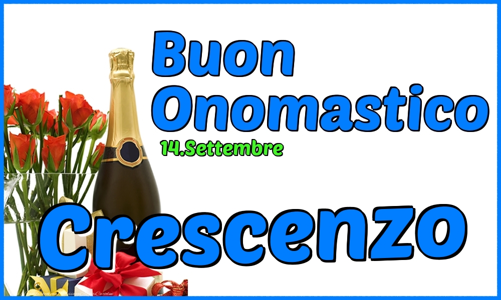 Cartoline di onomastico - Champagne & Rose | 14.Settembre - Buon Onomastico Crescenzo!