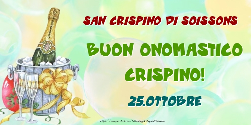 Cartoline di onomastico - San Crispino di Soissons Buon Onomastico, Crispino! 25.Ottobre
