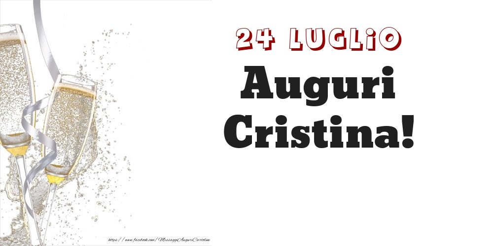 Cartoline di onomastico - Auguri Cristina! 24 Luglio