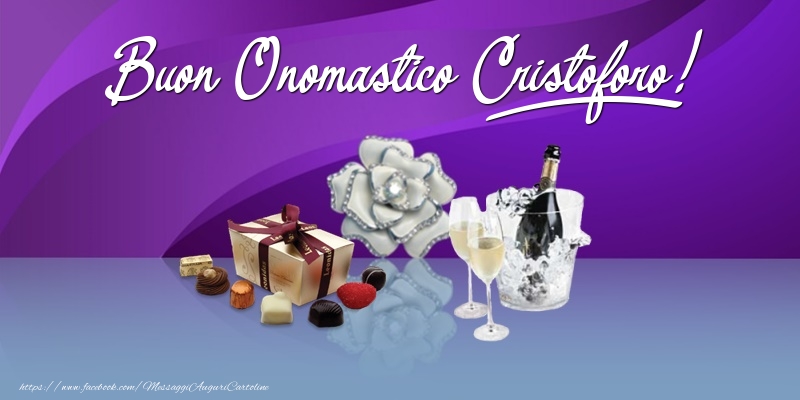 Cartoline di onomastico - Champagne & Fiori & Regalo | Buon Onomastico Cristoforo!