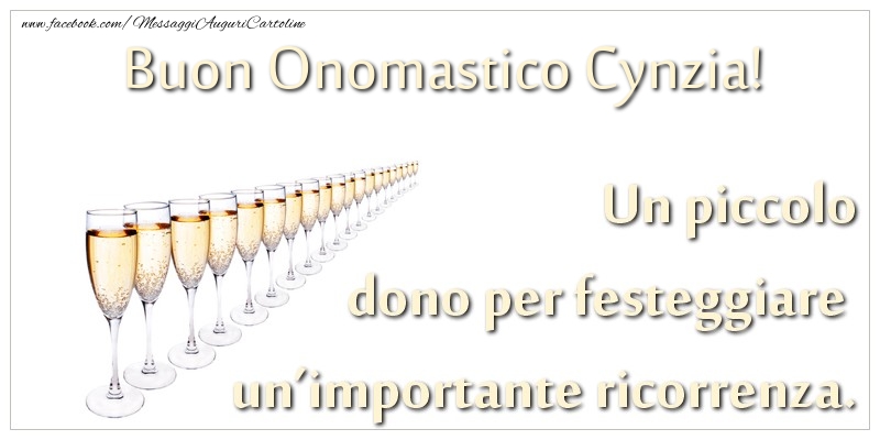 Cartoline di onomastico - Champagne | Un piccolo dono per festeggiare un’importante ricorrenza. Buon onomastico Cynzia!