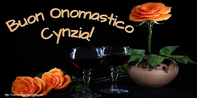 Cartoline di onomastico - Champagne & Rose | Buon Onomastico Cynzia!