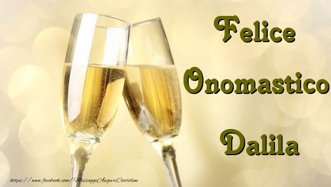 Cartoline di onomastico - Champagne | Felice Onomastico Dalila