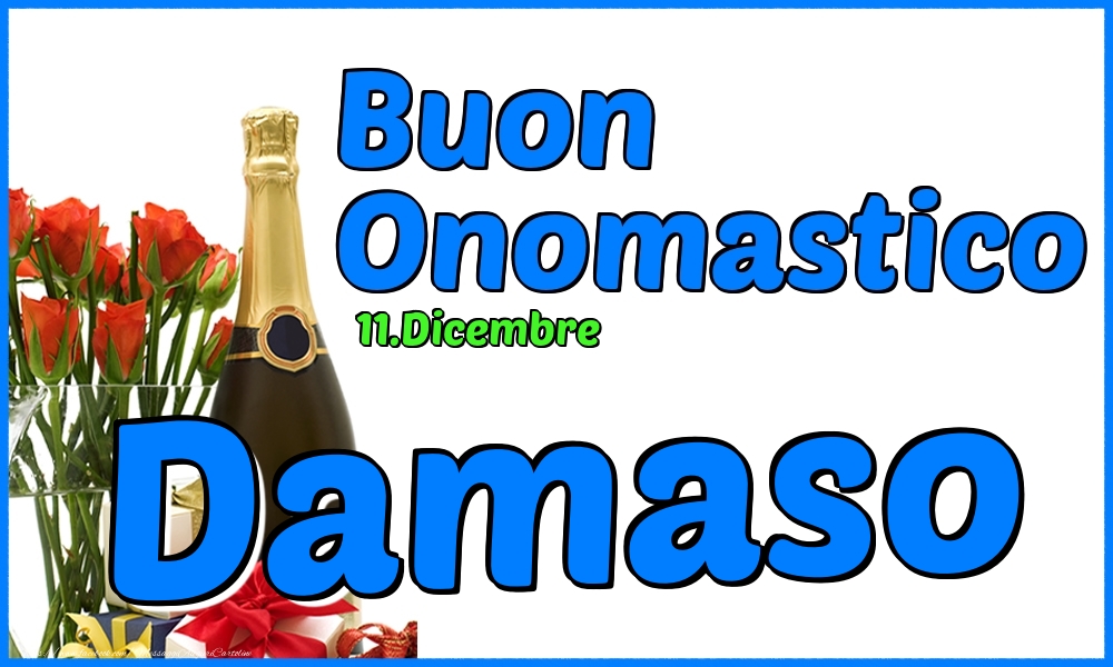 Cartoline di onomastico - Champagne & Rose | 11.Dicembre - Buon Onomastico Damaso!