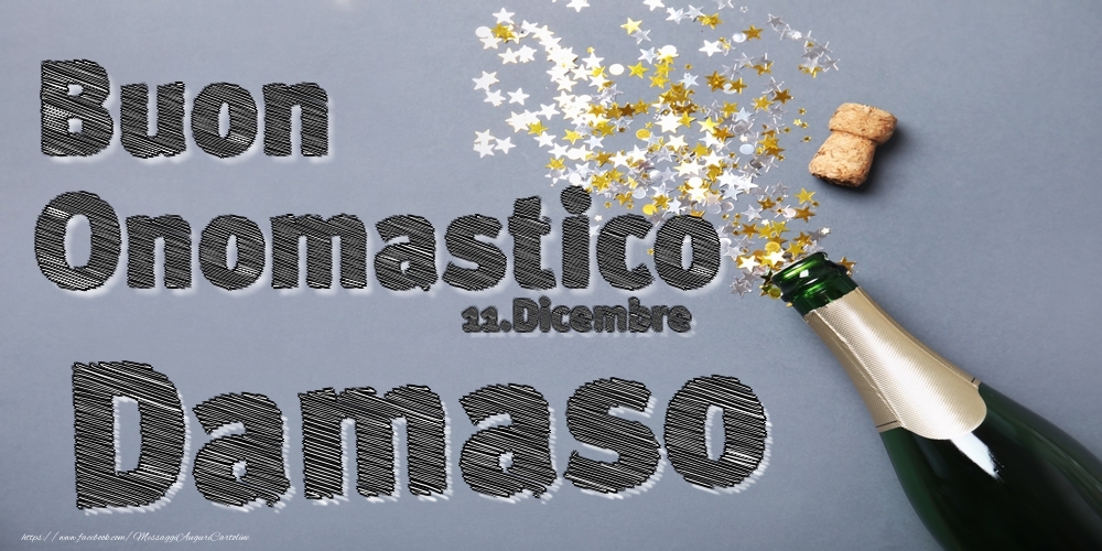 Cartoline di onomastico - Champagne | 11.Dicembre - Buon Onomastico Damaso!