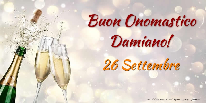 Cartoline di onomastico - Champagne | Buon Onomastico Damiano! 26 Settembre