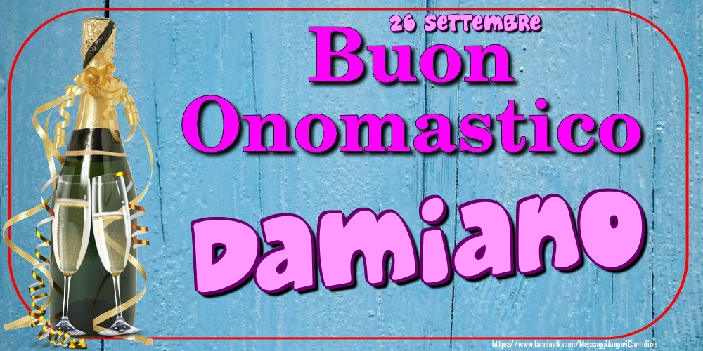 Cartoline di onomastico - 26 Settembre - Buon Onomastico Damiano!