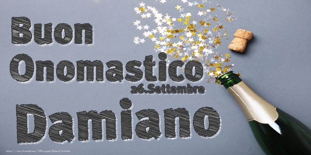 Cartoline di onomastico - Champagne | 26.Settembre - Buon Onomastico Damiano!