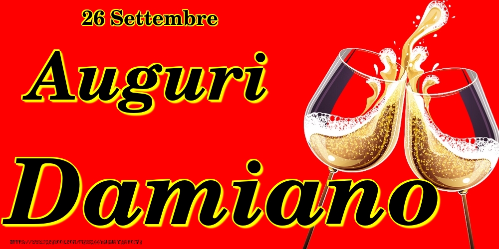 Cartoline di onomastico - Champagne | 26 Settembre - Auguri Damiano!