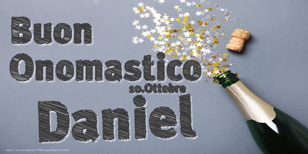Cartoline di onomastico - Champagne | 10.Ottobre - Buon Onomastico Daniel!