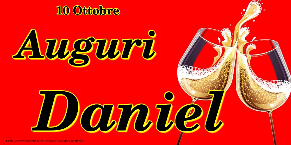 Cartoline di onomastico - Champagne | 10 Ottobre - Auguri Daniel!