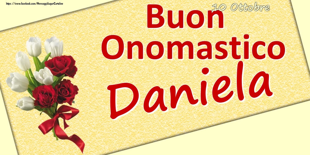 Cartoline di onomastico - 10 Ottobre: Buon Onomastico Daniela