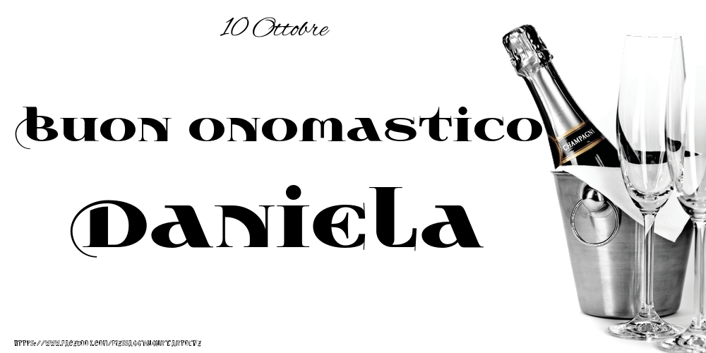 Cartoline di onomastico - 10 Ottobre - Buon onomastico Daniela!