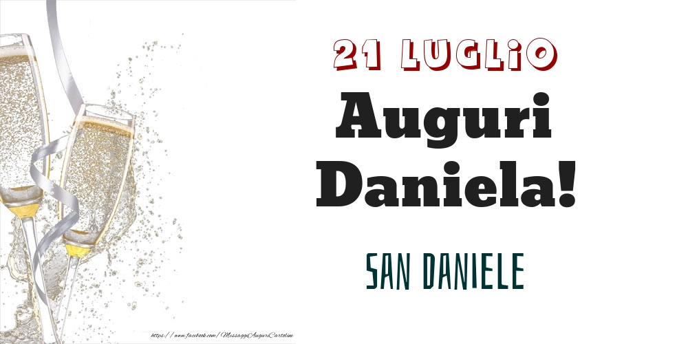 Cartoline di onomastico - San Daniele Auguri Daniela! 21 Luglio