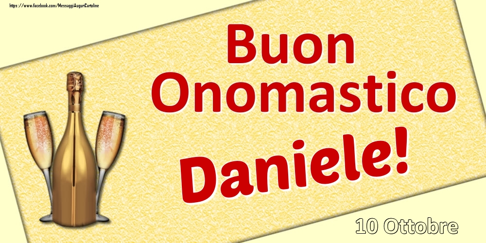 Cartoline di onomastico - Buon Onomastico Daniele! - 10 Ottobre