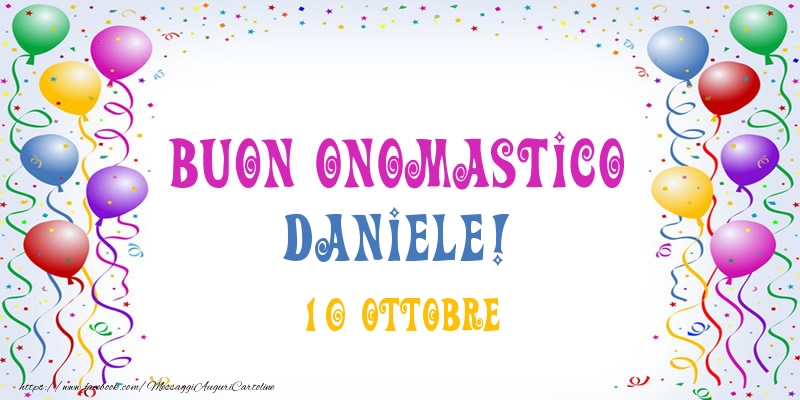  Cartoline di onomastico - Buon onomastico Daniele! 10 Ottobre
