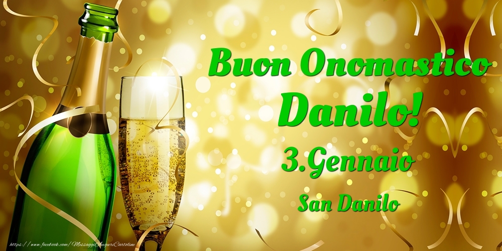 Cartoline di onomastico - Buon Onomastico Danilo! 3.Gennaio - San Danilo
