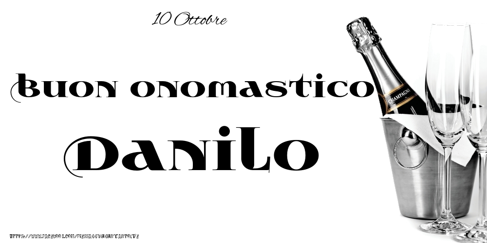 Cartoline di onomastico - 10 Ottobre - Buon onomastico Danilo!
