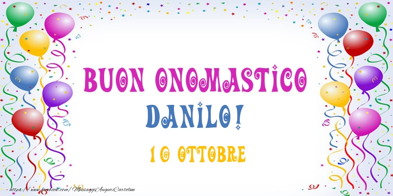 Cartoline di onomastico - Buon onomastico Danilo! 10 Ottobre