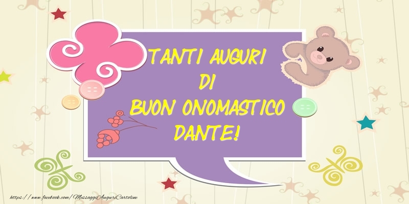 Cartoline di onomastico - Tanti Auguri di Buon Onomastico Dante!