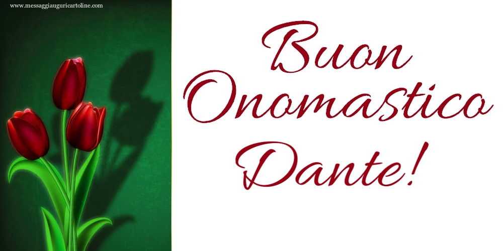 Cartoline di onomastico - Buon Onomastico Dante!