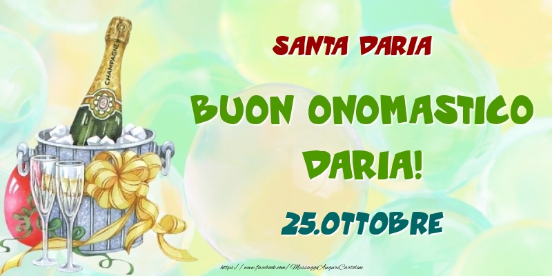 Cartoline di onomastico - Champagne | Santa Daria Buon Onomastico, Daria! 25.Ottobre
