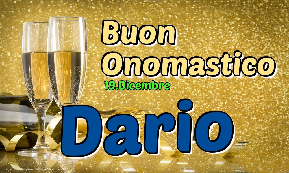 Cartoline di onomastico - Champagne | 19.Dicembre - Buon Onomastico Dario!
