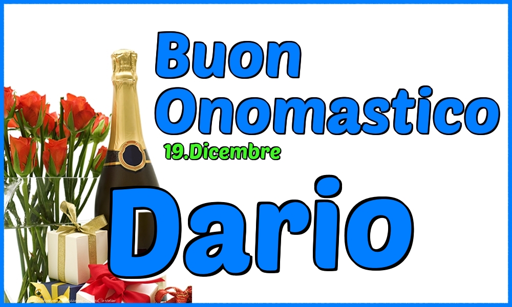 Cartoline di onomastico - Champagne & Rose | 19.Dicembre - Buon Onomastico Dario!