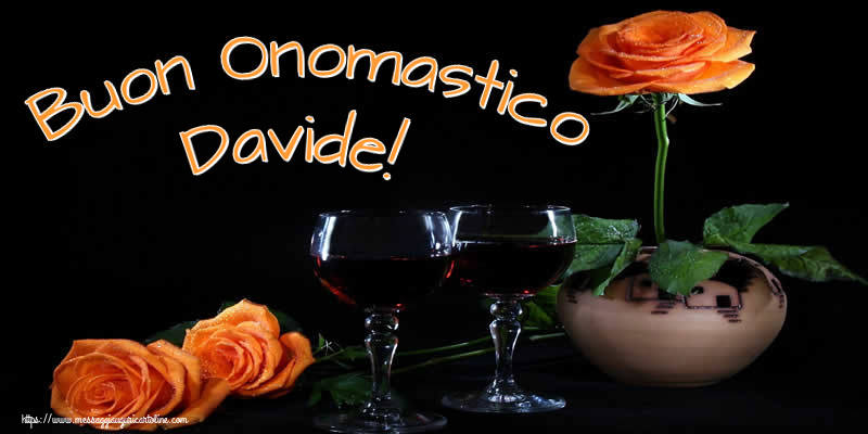 Cartoline di onomastico - Champagne & Rose | Buon Onomastico Davide!