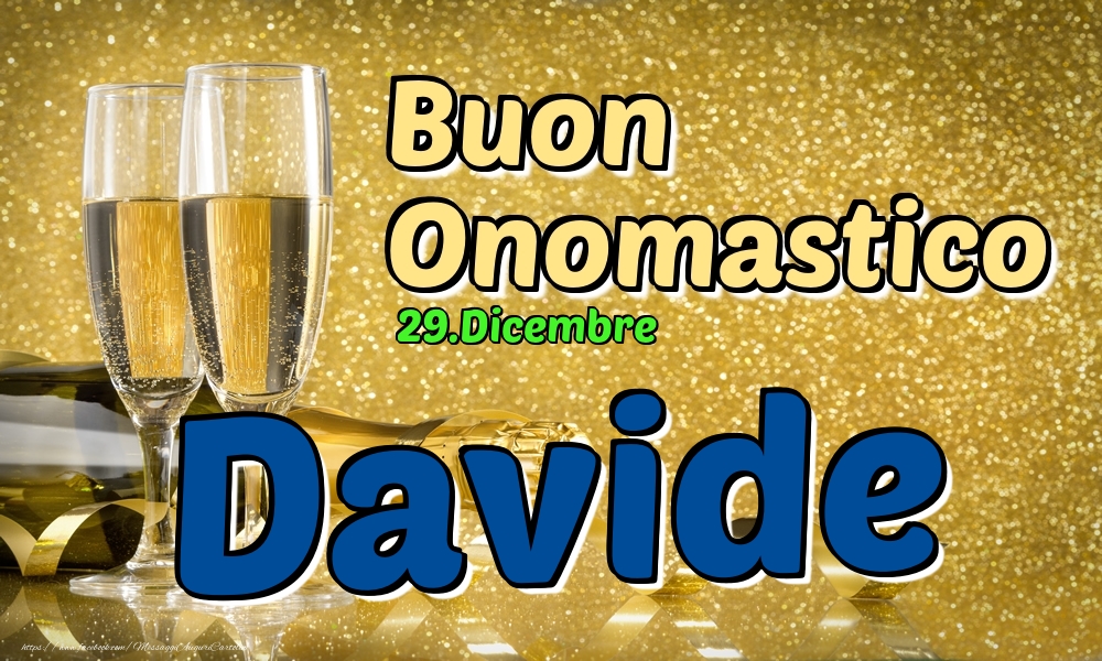 Cartoline di onomastico - Champagne | 29.Dicembre - Buon Onomastico Davide!