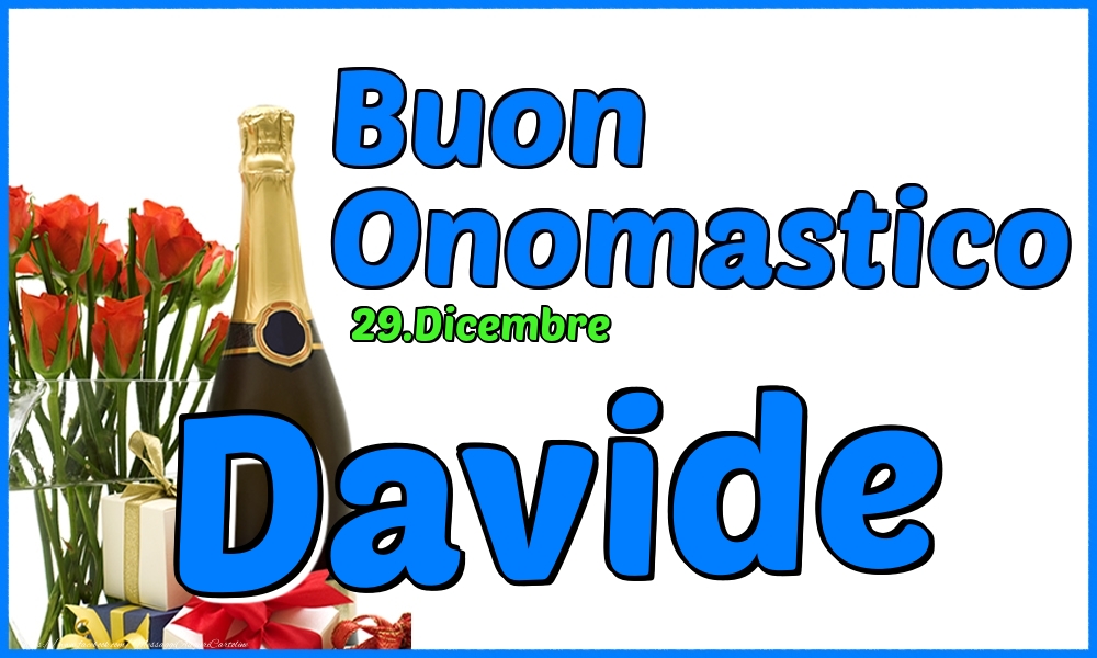 Cartoline di onomastico - Champagne & Rose | 29.Dicembre - Buon Onomastico Davide!