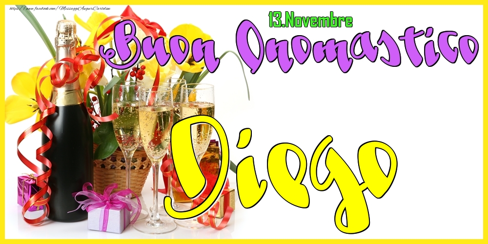Cartoline di onomastico - Champagne | 13.Novembre - Buon Onomastico Diego!